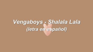 Vengaboys - Shalala Lala (letra en español / lyrics)