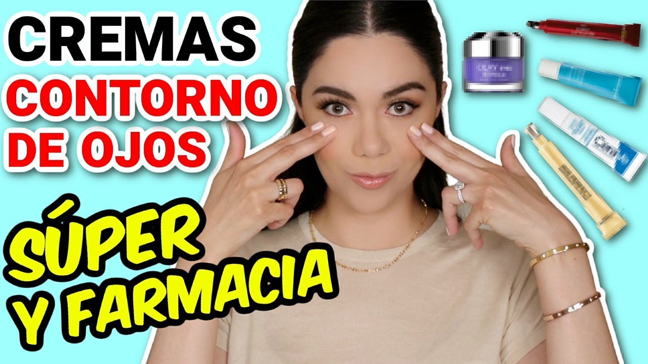 CREMAS PARA CONTORNO DE OJOS DEL SÚPER Y FARMACIA | MARIEBELLE COSMETICS