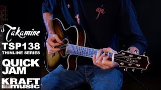Video thumbnail for Takamine TSP138C Thinline Ac:Ele - Quick Jam by Kraft Music