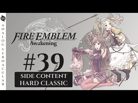 Lots of Bows! | Episode 39 Fire Emblem Awakening | HARD CLASSIC