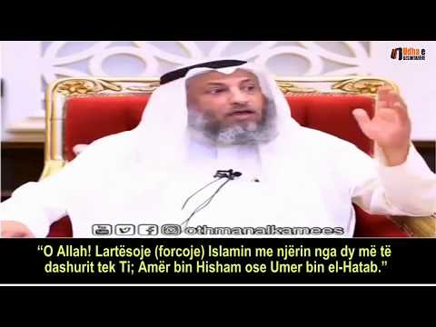 Kush është dallimi midis Ebu Xhehlit dhe Ebu Lehebit - Shejh Uthman el Khamis