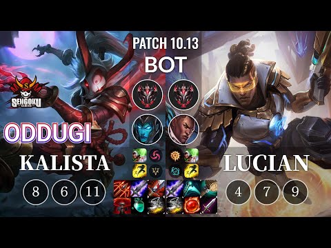SG OdduGi Kalista vs Lucian Bot - KR Patch 10.13