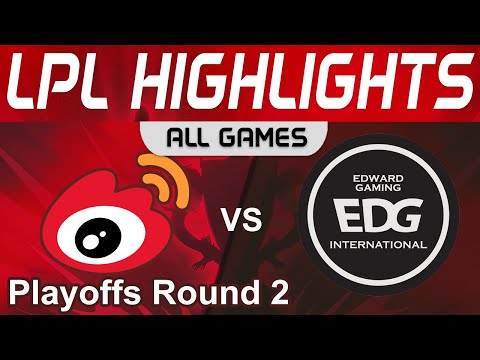WBG vs EDG Highlights ALL GAMES LPL Spring Playoffs R2 2022 Weibo Gaming vs EDward Gaming by Onivia