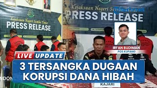 Dugaan Korupsi Dana Hibah Rp27 M di KPU, Kejari Sumba Timur Resmi Tetapkan Tiga Tersangka