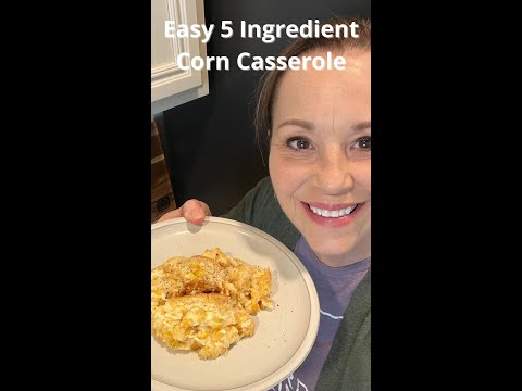 Easy 5 Ingredient Corn Casserole | 5 ingredient recipe | Fast weeknight meal for your family