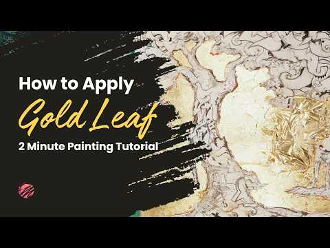 How to Apply Gold Leaf | 2 minute painting tutorial