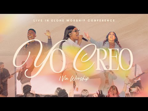 YO CREO (En Vivo) | 1VIA Worship – Video Oficial - Adoración