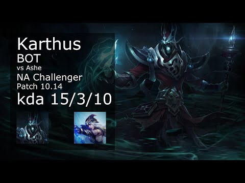 Karthus Bot & Karma vs Ashe & Nami - NA Challenger 15/3/10 Patch 10.14 Gameplay