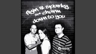Down To You (feat. Charm) (Darren Styles Remix)