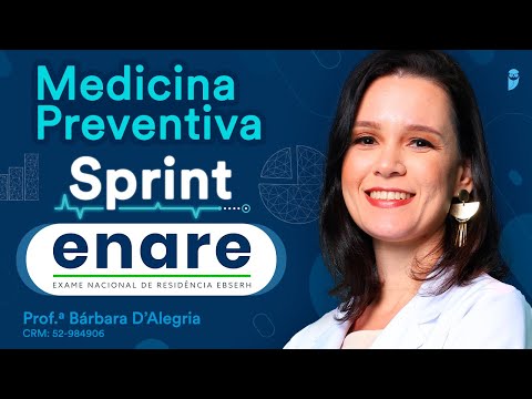 Questões Inéditas de Medicina Preventiva para o ENARE - Aula do Sprint Residência Médica