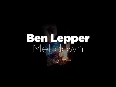 [House] Ben Lepper - Meltdown