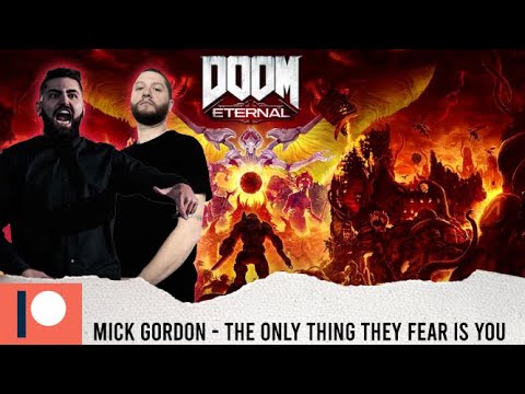 METALCORE BAND REACTS - MICK GORDON "THE ONLY THING THEY FEAR IS YOU" - REACTION / REVIEW