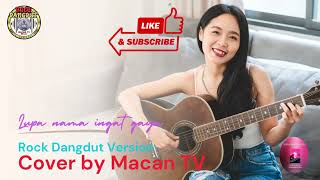 Download lagu LUPA NAMA INGAT  GAYA Rock Dangdut Version Cover by Macan TV mp3