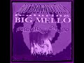 Funkwichamind (slowed down) - Big Mello