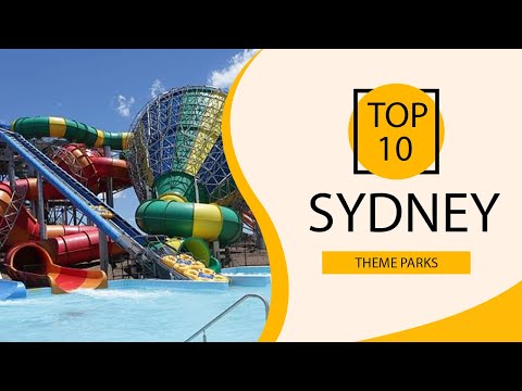Top 10 Best Theme Parks to Visit in Sydney | Australia - English