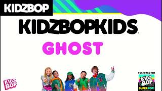 KIDZ BOP Kids- Ghost (Pseudo Video) [KIDZ BOP Super POP!]