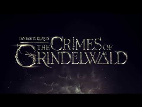 Fantastic Beasts : The Crimes of Grindelwald [Trailer's OST Mash-Up]