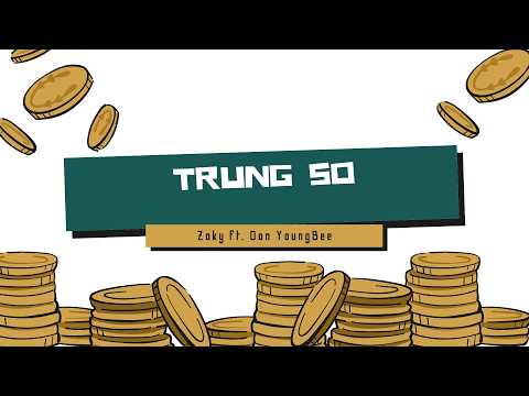 ZOKY - TRÚNG SỐ ft. DON YOUNGBEE ( Visual video )