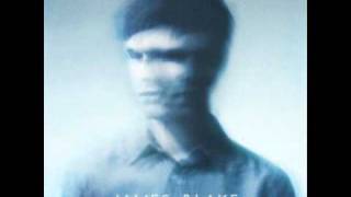 James Blake - Unluck
