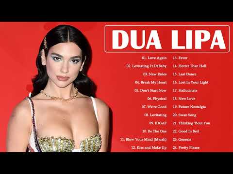DuaLipa - Greatest Hits 2022 | TOP 100 Songs of the Weeks 2022 - Best Playlist Full Album