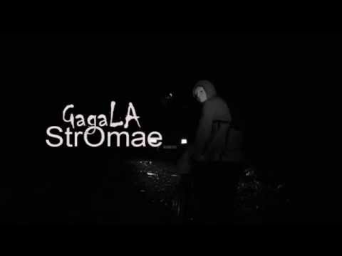 @Gagala_Official - StrOmAé (Audio officiel) #SB #BGCM __2015__