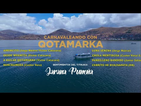 JARANA PUNEÑA (1/7): Carnavaleando con QOTAMARKA 2024 - Musica de Puno Titicaca