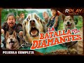 la batalla por los diamantes pelicula en hd completa en espanol latino