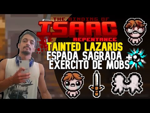 ESPADA SAGRADA DA JESUS RUN + EXÉRCITO DE MOBS!! LAZARUS B! - The Binding Of Isaac: Repentance