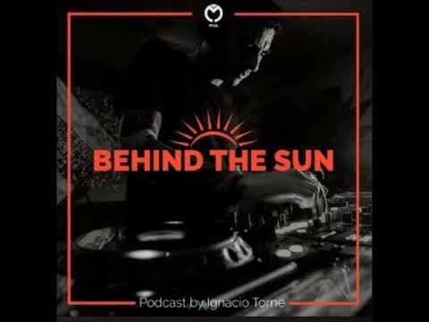 Ignacio Torne - Behind The Sun - August 2019