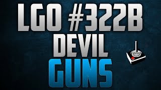 LGO #322B - Devil Guns - Reporting In (012620)
