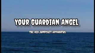 The Red Jumpsuit Apparatus-Your Guardian Angel (Lyrics)