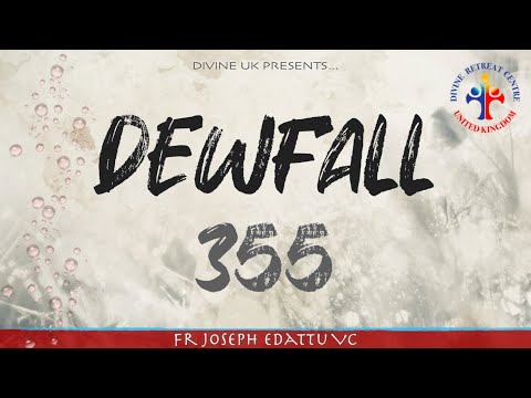 Dewfall 355 - Patience! He will act