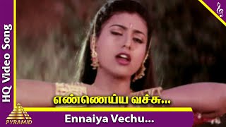 Ennaiya Vechu Video Song  Ayudha Poojai Movie Song