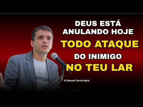 Sermon: GOD NULLIFIES THE ENEMY'S ATTACK TODAY! | Pastor Renato Torres Moul✔️