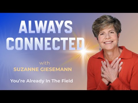 You’re Already in the Field—And That Changes Everything