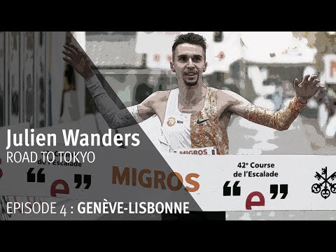 WINFORCE-Doc 4/9 | JULIEN WANDERS | Road to Tokyo: GENEVA – LISBON
