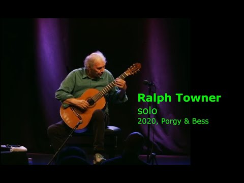 Ralph Towner - Solo  2020 ( Porgy & Bess, Vienna )