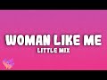 Little Mix Woman Like Me Ft Nicki Minaj