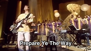 Prepare Ye The Way