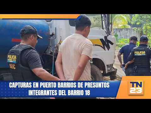 Capturas en Puerto Barrios de presuntos integrantes del Barrio 18