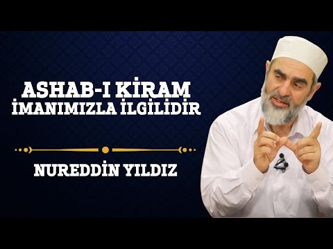 55) Ashab-ı Kiram İmanımızla İlgilidir - Nureddin Yıldız - (Hayat Rehberi) - Sosyal Doku Vakfı