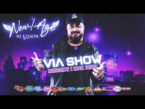 SET AO VIVO DJ ELISON NEW AGE NA VIA SHOW ( MARCANTE E ROCK DOIDO ) 16-08-2025