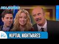 Nuptial Nightmares FULL EPISODE Dr Phil