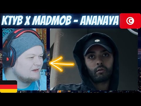 🇹🇳 KTYB X Madmob - Ananaya | GERMAN Rapper reacts