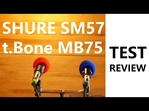 Shure SM57 and the t.bone MB75 (Test/Review)