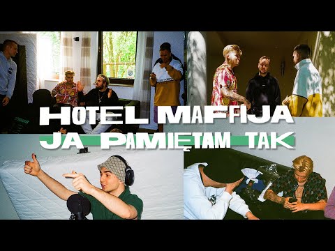 Hotel Maffija: Ja pamiętam tak