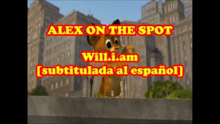 Alex On The Spot - Hans Zimmer &amp; Will.i.am [Subtitulada al español]