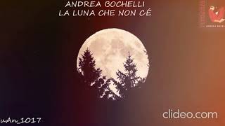 la luna che non c&#39;é.................... Andrea Bocelli (Sub. Español)