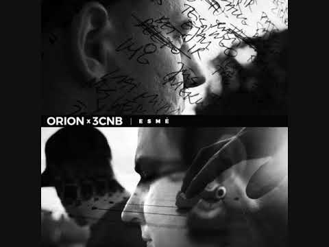 ORION X 3CNB - INTRO (ESMĖ ALBUM 2019)