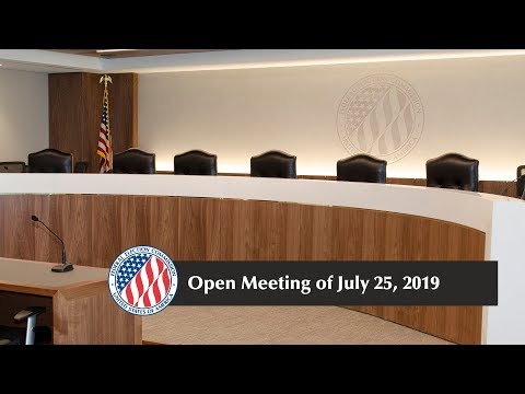 Open Meeting of July 25, 2019